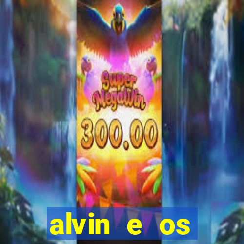 alvin e os esquilos 3 rede canais